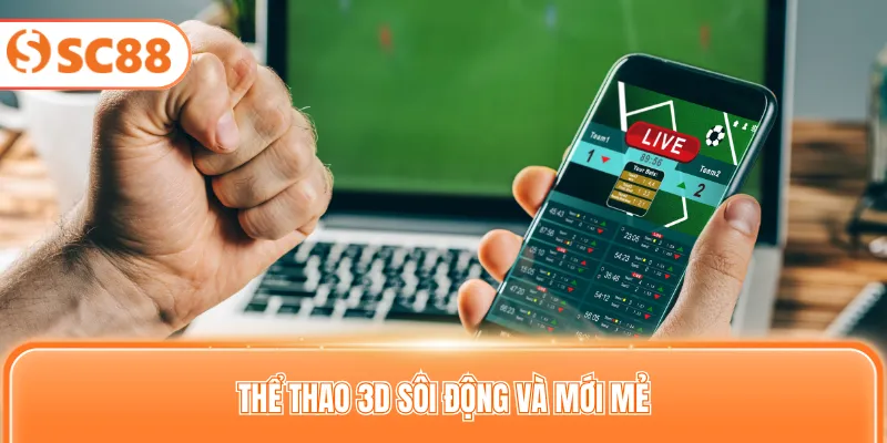 Thể thao 3D sôi động và mới mẻ